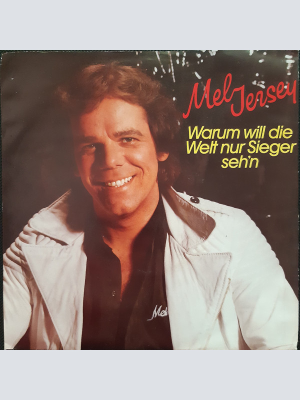 Vinyl / Mel Jersey - Warum Will Die Welt Nur Sieger Seh'n
