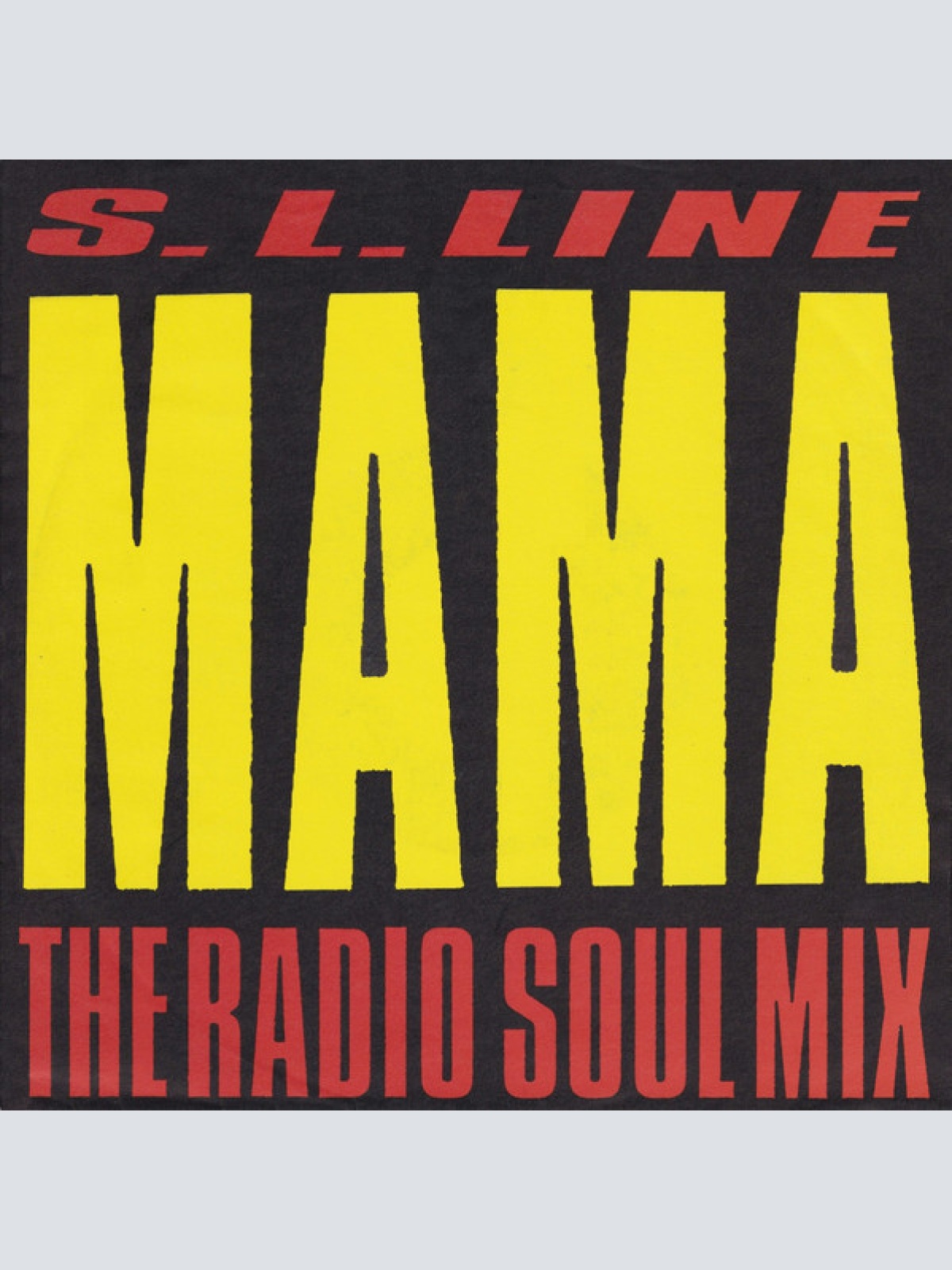 Vinyl / S. L. Line* - Mama