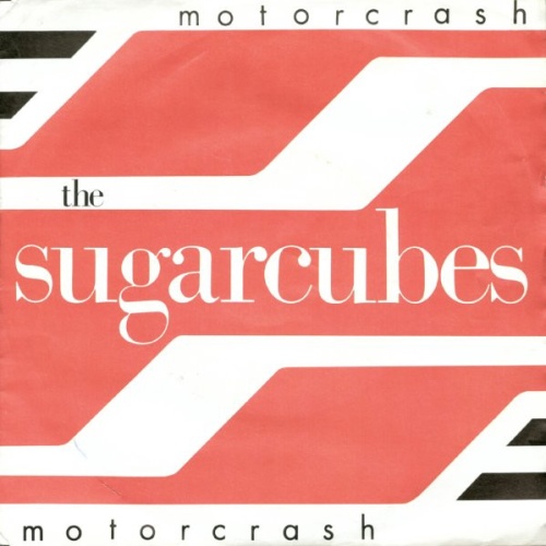 Vinyl / The Sugarcubes - Motorcrash
