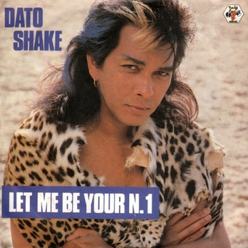 Vinyl / Dato Shake* - Let Me Be Your N. 1