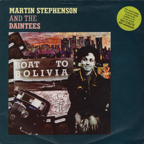 Vinyl / Martin Stephenson And The Daintees - Boat To Bolivia