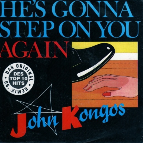 Vinyl / John Kongos - He's Gonna Step On You Again