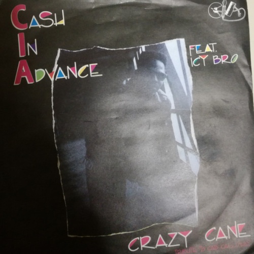 Vinyl / Cash In Advance Feat. Icy Bro - Crazy Cane