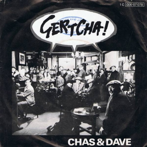 Vinyl / Chas & Dave* - Gertcha !