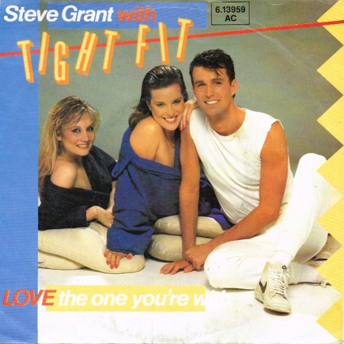 Vinyl / Steve Grant (3) with Tight Fit - Love The One You're With