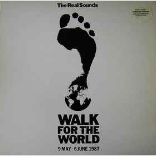 Vinyl / The Real Sounds - Walk For The World
