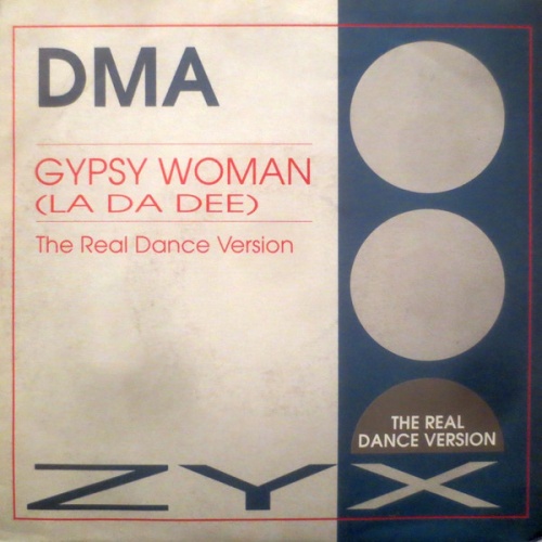 Vinyl / DMA (3) - Gypsy Woman (La Da Dee) (The Real Dance Version)