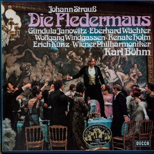 Vinyl / Johann Strauss Jr. • Gundula Janowitz • Eberhard Wächter • Wolfgang Windgassen • Renate Holm • Erich Kunz • Wiener Philharmoniker, Karl Böhm - Die Fledermaus