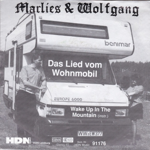 Vinyl / Marlies & Wolfgang / Hdn - Project - Das Lied Vom Wohnmobil / Wake Up In The Mountain