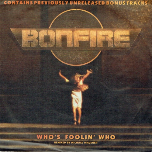 Vinyl / Bonfire - Who's Foolin' Who