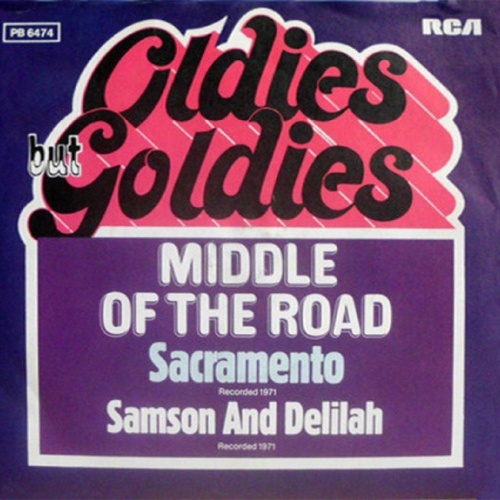 Vinyl / Middle Of The Road - Sacramento / Samson And Delilah
