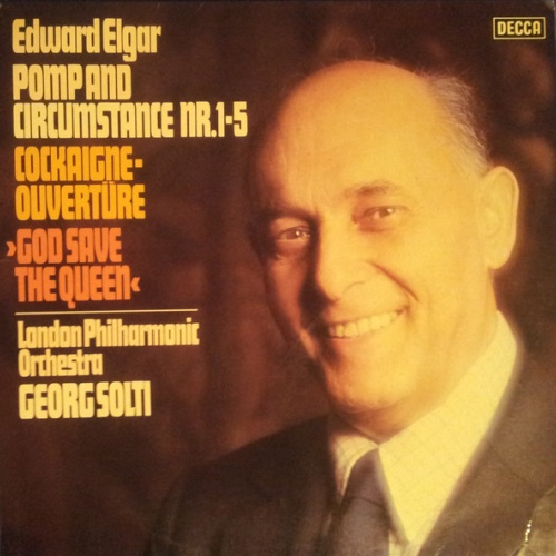 Vinyl / Edward Elgar*, London Philharmonic Orchestra · Georg Solti - Pomp And Circumstance Nr. 1-5 / Cockaigne-Ouvertüre / God Save The Queen