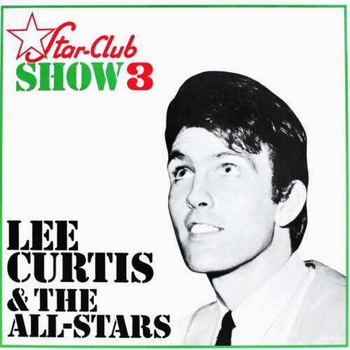 Vinyl / Lee Curtis & The All-Stars - Star-Club Show 3