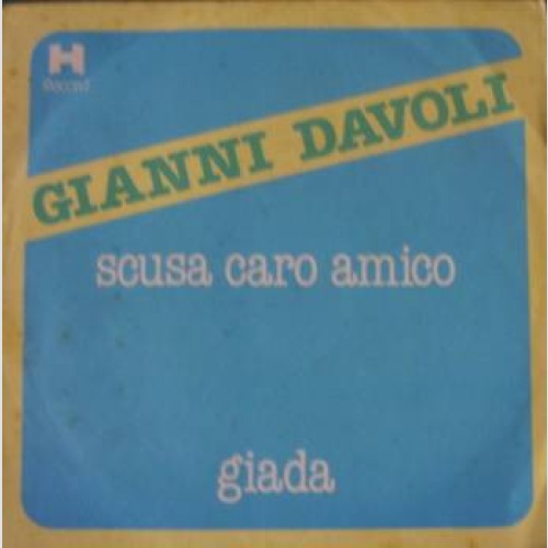 Vinyl / Gianni Davoli - Scusa Caro Amico / Giada