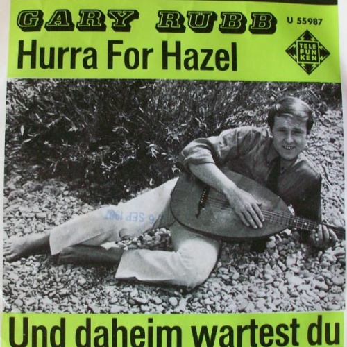 Vinyl / Gary Rubb - Hurra For Hazel / Und Daheim Wartest Du