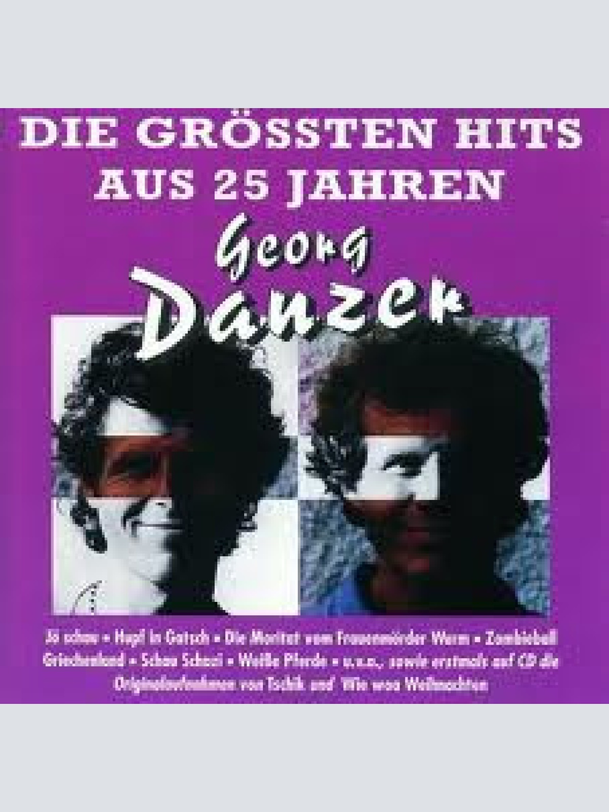 CD / Georg Danzer - Die Grössten Hits Aus 25 Jahren