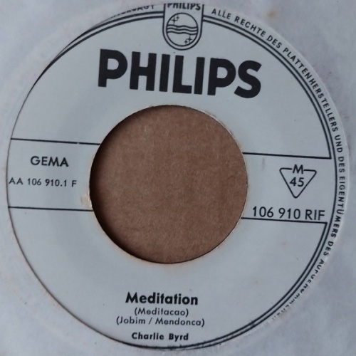 Vinyl / Charlie Byrd With The Walter Raim Strings - Meditation = Meditacao / O Barquinho = Little Boat