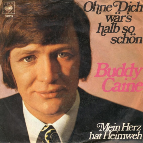 Vinyl / Buddy Caine - Ohne Dich Wär's Halb So Schön