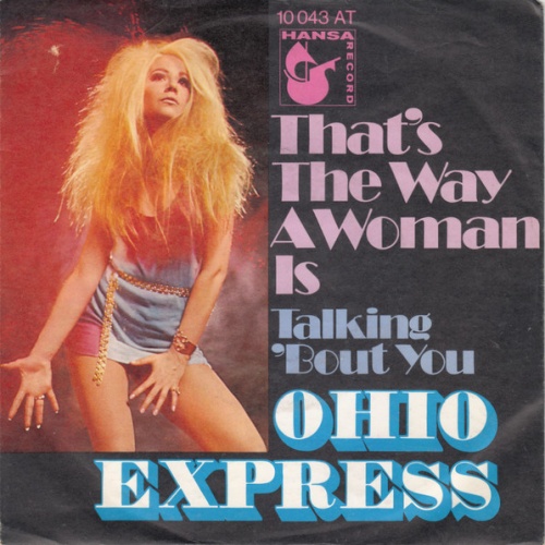Vinyl / Ohio Express - That's The Way A Woman Is