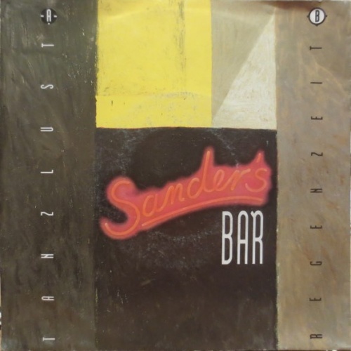 Vinyl / Sander's BAR - Tanzlust / Regenzeit