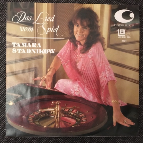 Vinyl / Tamara Stadnikow - Das Lied Vom Spiel / Geh Nicht Vorbei