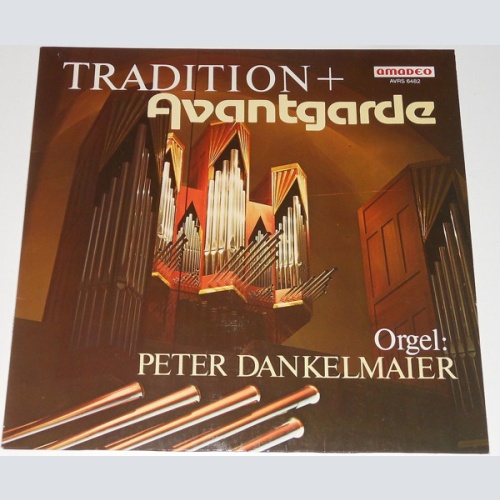 Vinyl / Peter Dankelmaier - Tradition + Avantgarde