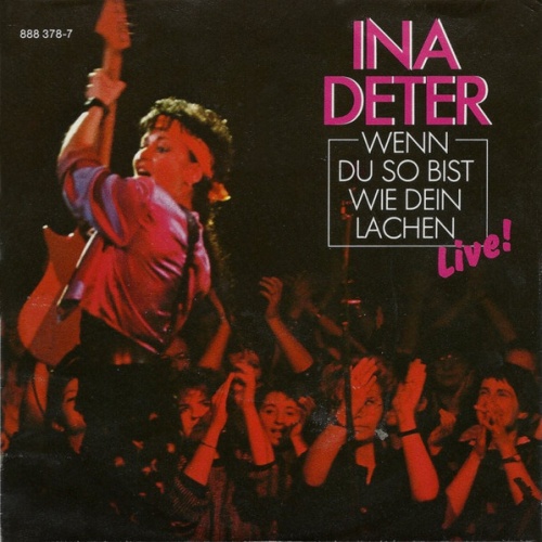 Vinyl / Ina Deter - Wenn Du So Bist Wie Dein Lachen - Live!