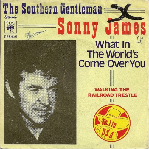 Vinyl / Sonny James - What In The World's Come Over You