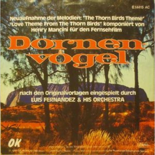 Vinyl / Luis Fernandez & His Orchestra* - Dornenvögel (The Thornbirds Theme)