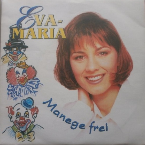 Vinyl / Eva-Maria - Manege Frei