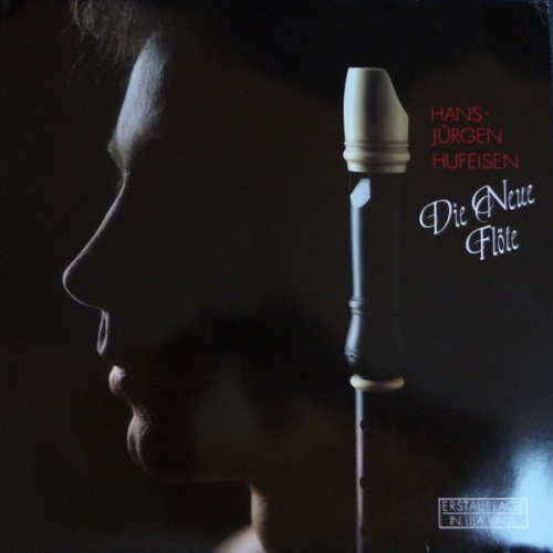Vinyl / Hans-Jürgen Hufeisen - Die Neue Flöte