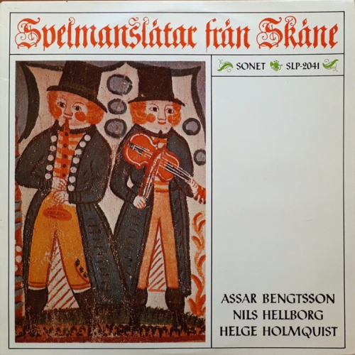 Vinyl / Assar Bengtsson, Nils Hellborg, Helge Holmquist - Spelmanslåtar Från Skåne