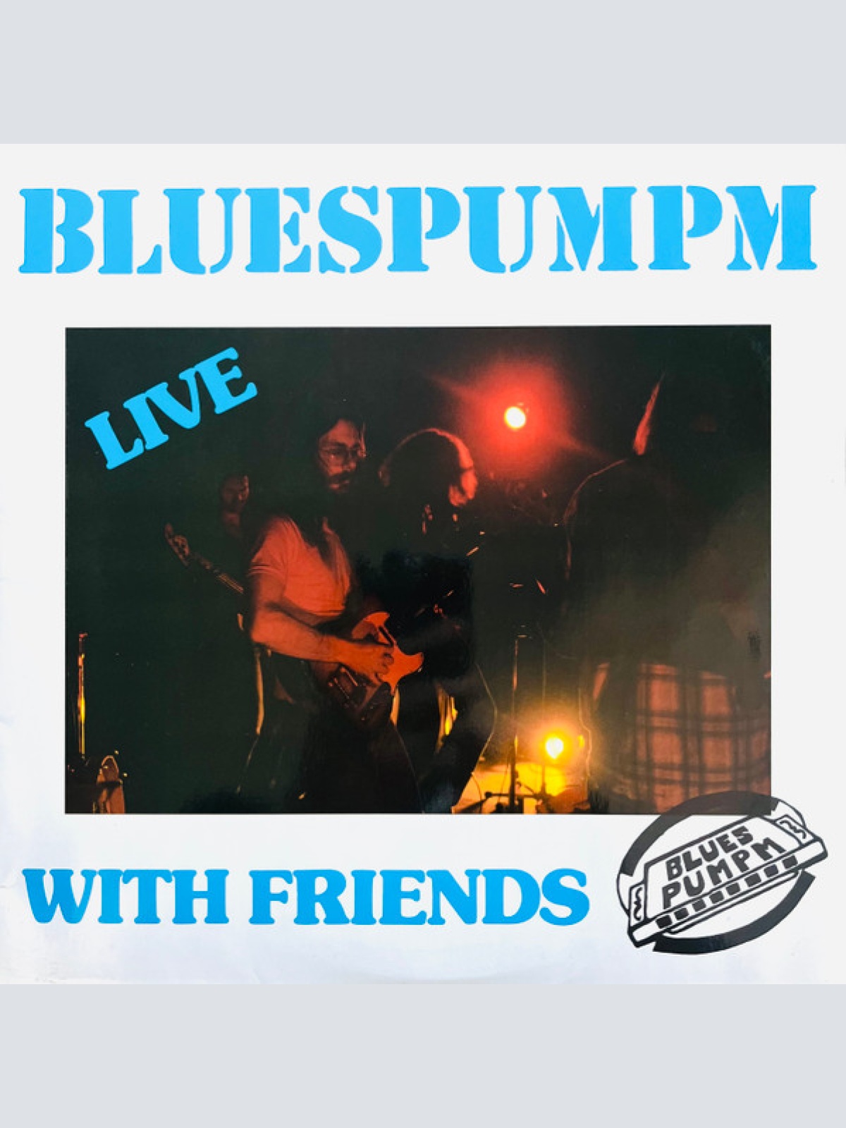 Vinyl / Bluespumpm - Live With Friends