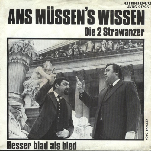 Vinyl / Die 2 Strawanzer - Ans Müssen's Wissen