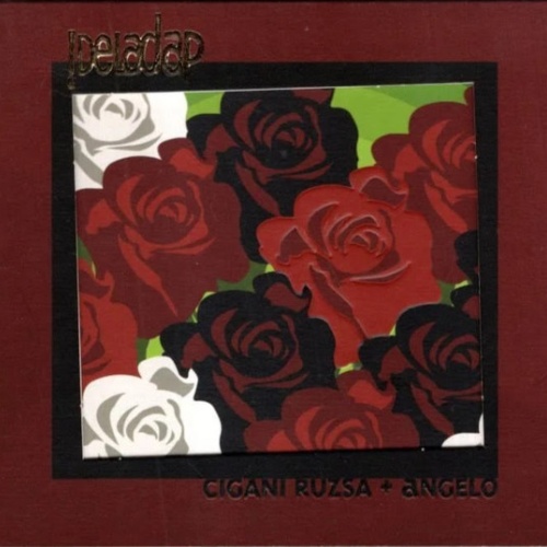 CD / !Deladap - Cigani Ruzsa + Angelo