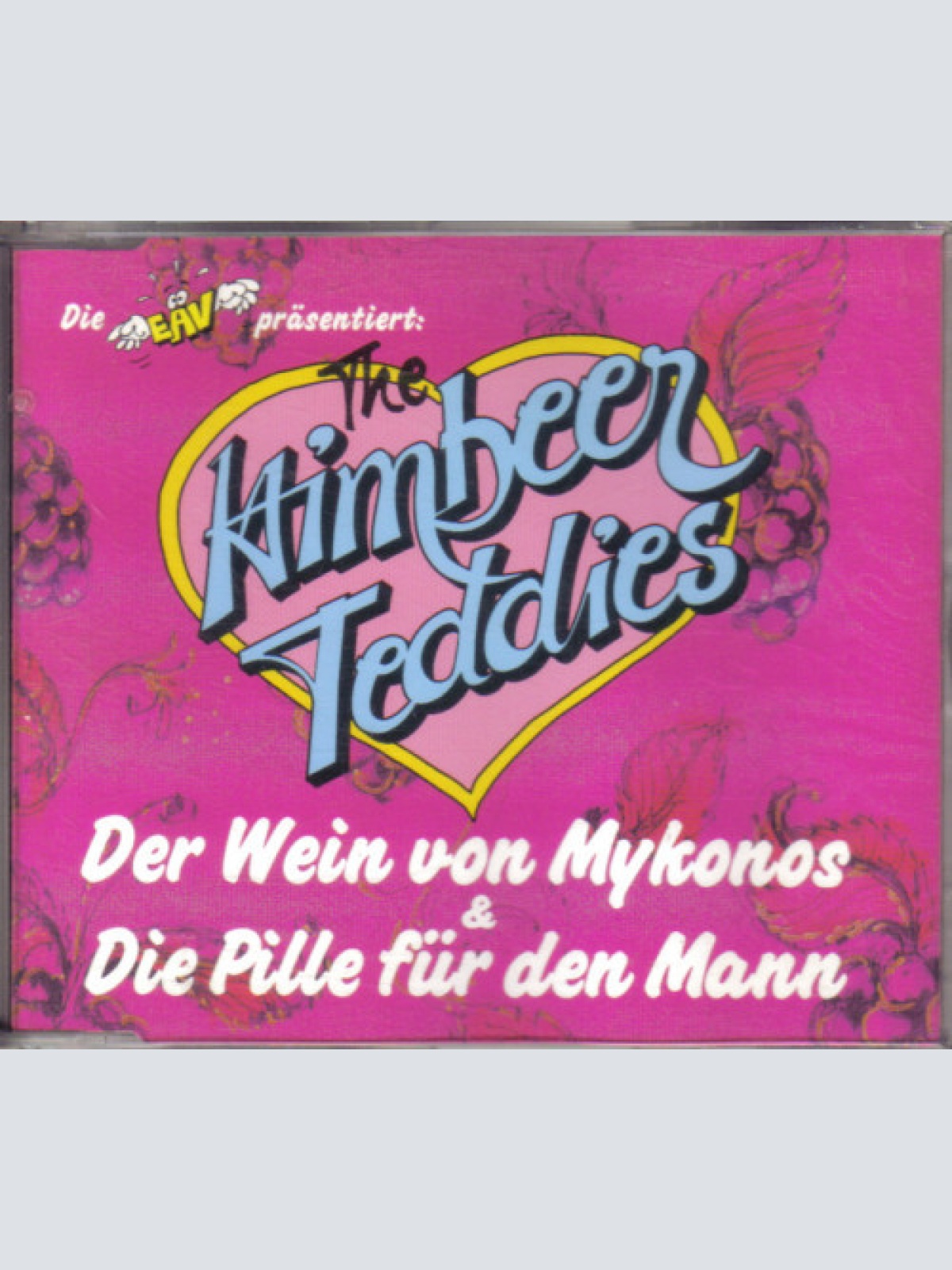 CD / Die EAV* Präsentiert The Himbeer Teddies - Der Wein Von Mykonos & Die Pille Für Den Mann