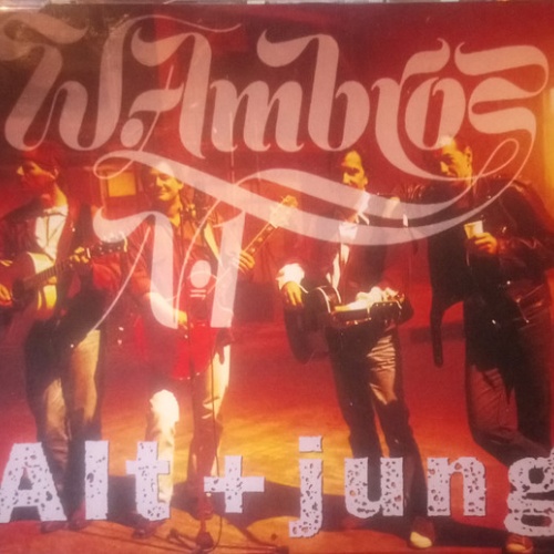 CD / W. Ambros*, № 1*, Georg Danzer, Gert Steinbäcker, Ostbahn-Kurti* - Alt + Jung