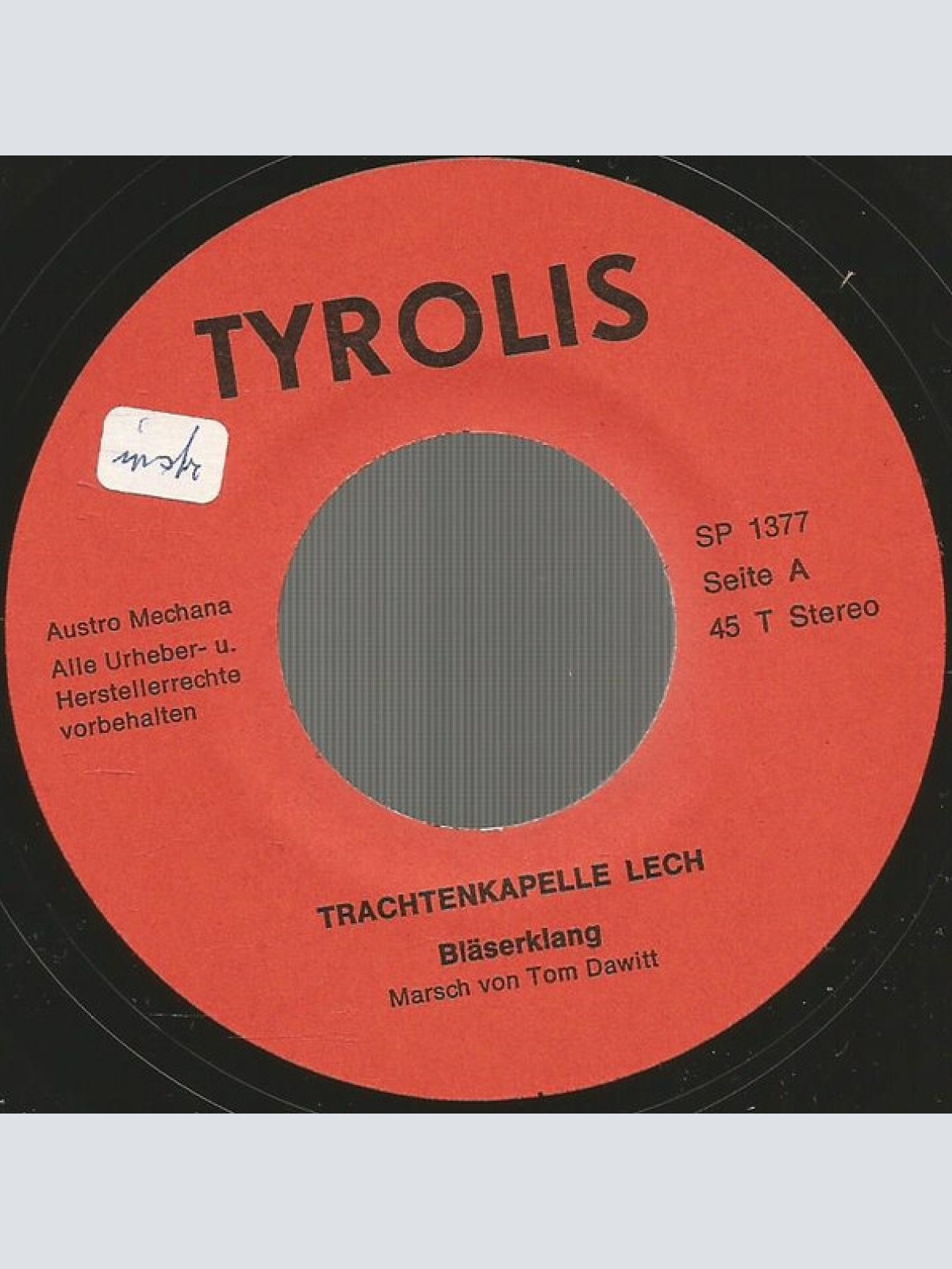 Vinyl / Trachtenkapelle Lech / Viller Spatzen - Bläserklang / Lech Im Schönen Vorarlberg