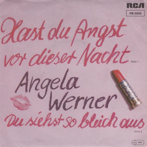 Vinyl / Angela Werner - Hast Du Angst Vor Dieser Nacht / Du Siehst So Bleich Aus