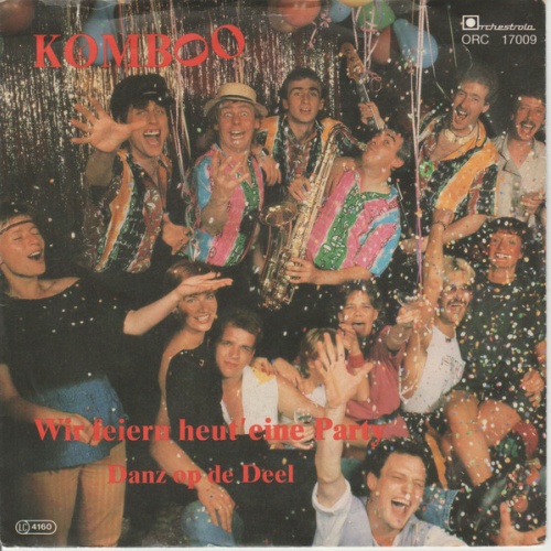 Vinyl / Komboo - Wir Feiern Heut Eine Party / Danz Op De Deel