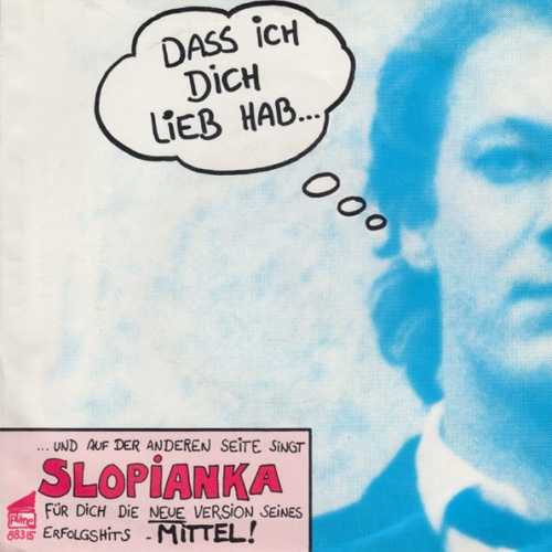 Vinyl / Slopianka* - Dass Ich Dich Lieb Hab.. / Mittel!