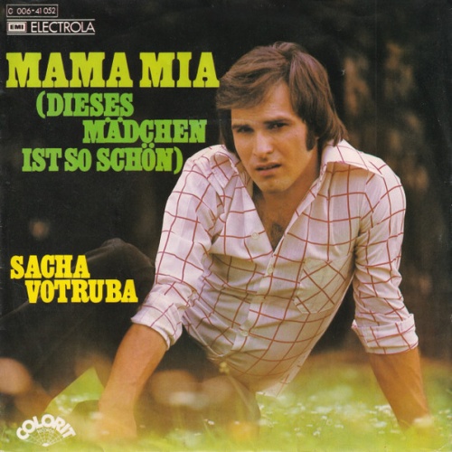 Vinyl / Sacha Votruba - Mama Mia (Dieses Mädchen Ist So Schön)