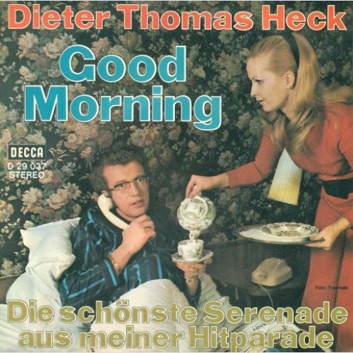 Vinyl / Dieter Thomas Heck - Good Morning