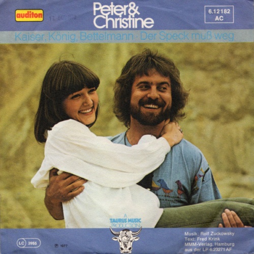 Vinyl / Peter & Christine - Kaiser, König, Bettelmann / Der Speck Muß Weg