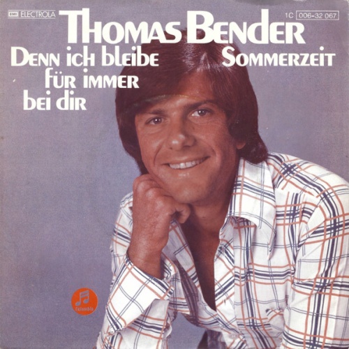 Vinyl / Thomas Bender (2) - Denn Ich Bleibe Für Immer Bei Dir
