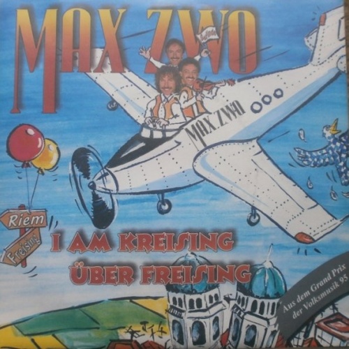 Vinyl / Max Zwo - I Am Kreising Über Freising