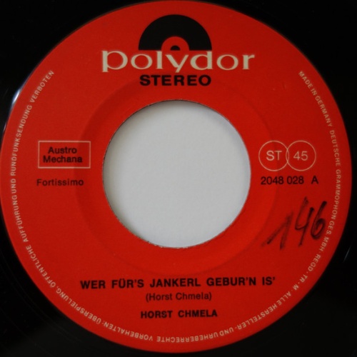 Vinyl / Horst Chmela - Wer Für's Jankerl Gebur'n Is'