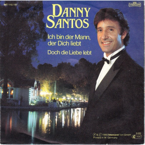 Vinyl / Danny Santos - Ich Bin Der Mann, Der Dich Liebt