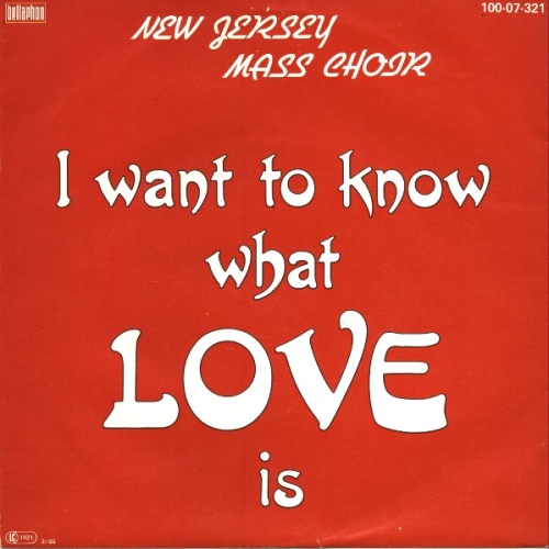 Vinyl / New Jersey Mass Choir* - I Want To Know What Love Is