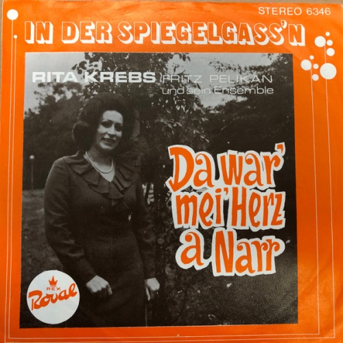 Vinyl / Rita Krebs - In der Spiegelgass'n / Da war' mei' Herz a Narr